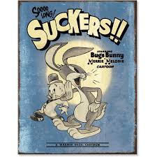 Tin Sign Bugs Bunny Sooo Long Suckers!! 16"x12.5" 290g